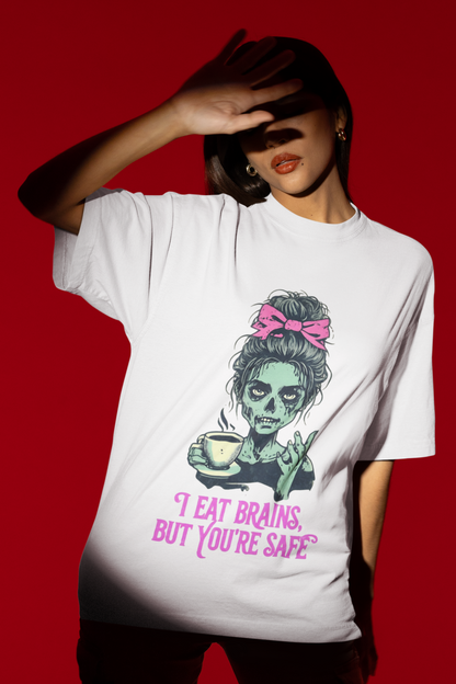 "I Eat Brains But You're Safe" Zombie Women T-shirt