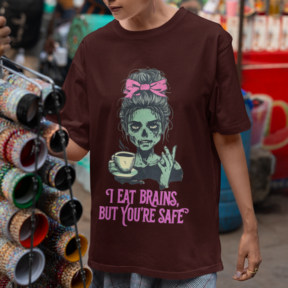 "I Eat Brains But You're Safe" Zombie Women T-shirt