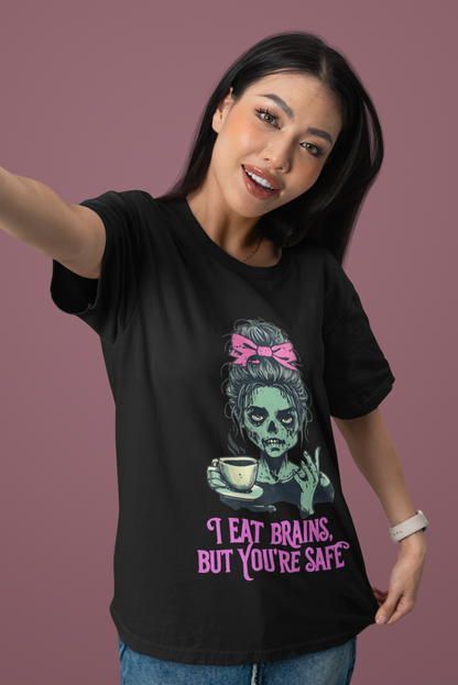 "I Eat Brains But You're Safe" Zombie Women T-shirt